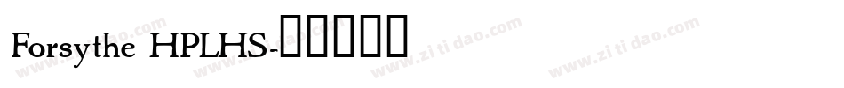 Forsythe HPLHS字体转换